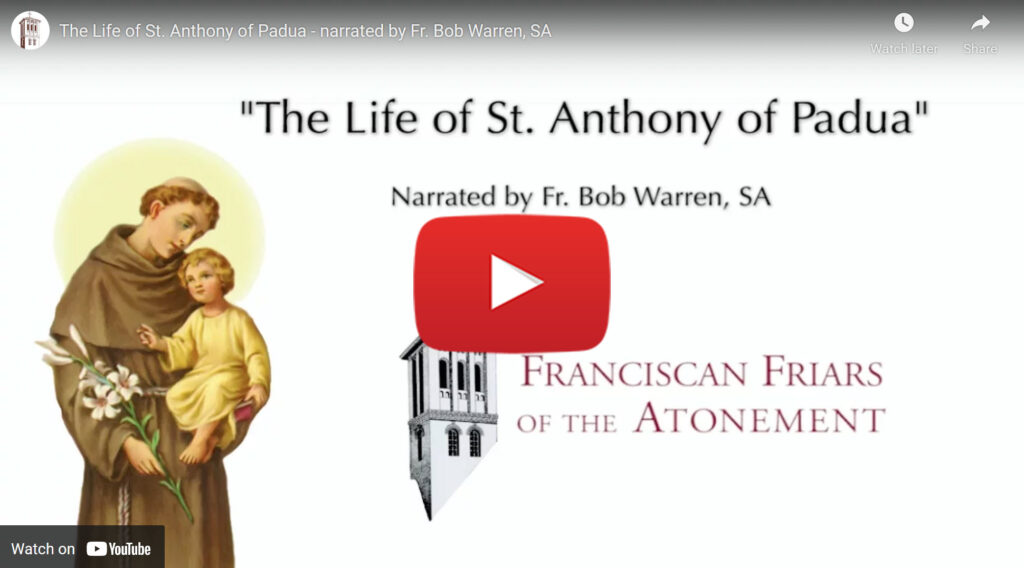 The Life of St. Anthony of Padua - narrated by Fr. Bob Warren, SA