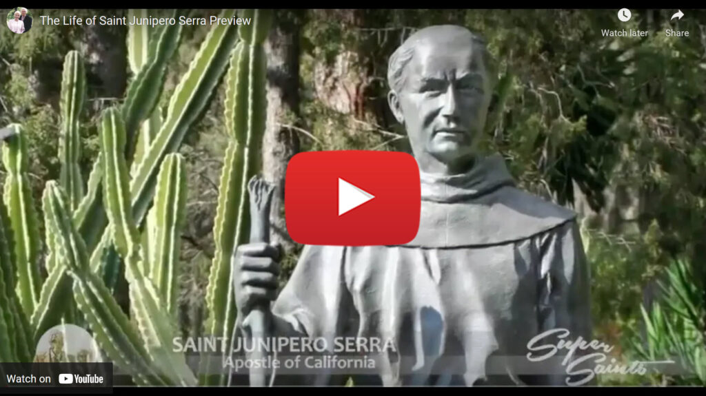 The Life of Saint Junipero Serra Preview