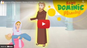 Miracles of Saint Dominic | Stories of Saints | CHILDREN