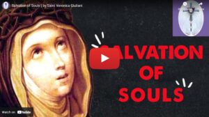 Salvation of Souls | by Saint Veronica Giuliani