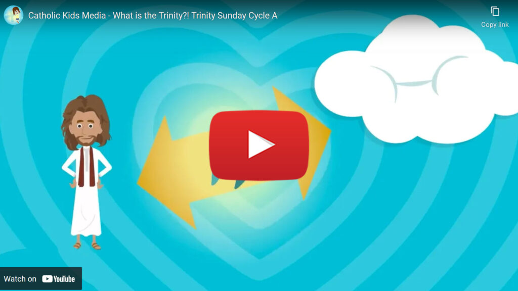 Catholic Kids Media - What is the Trinity?! Trinity Sunday Cycle A