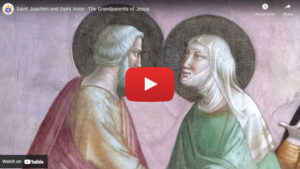 Saint Joachim and Saint Anne - The Grandparents of Jesus