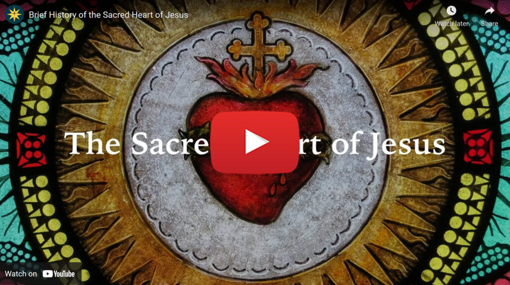 Brief History of the Sacred Heart of Jesus