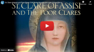 St. Clare of Assisi and Poor Clares