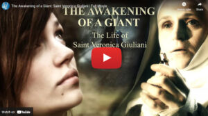 The awaking of a giant - Saint Veronica Guiliani