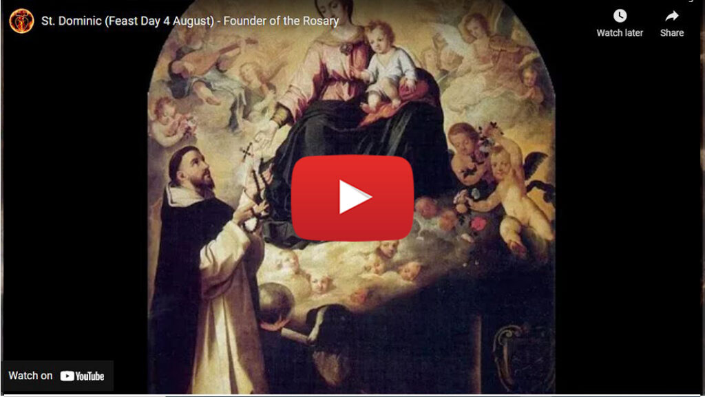 St. Dominic (Feast Day 4 August) - Founder