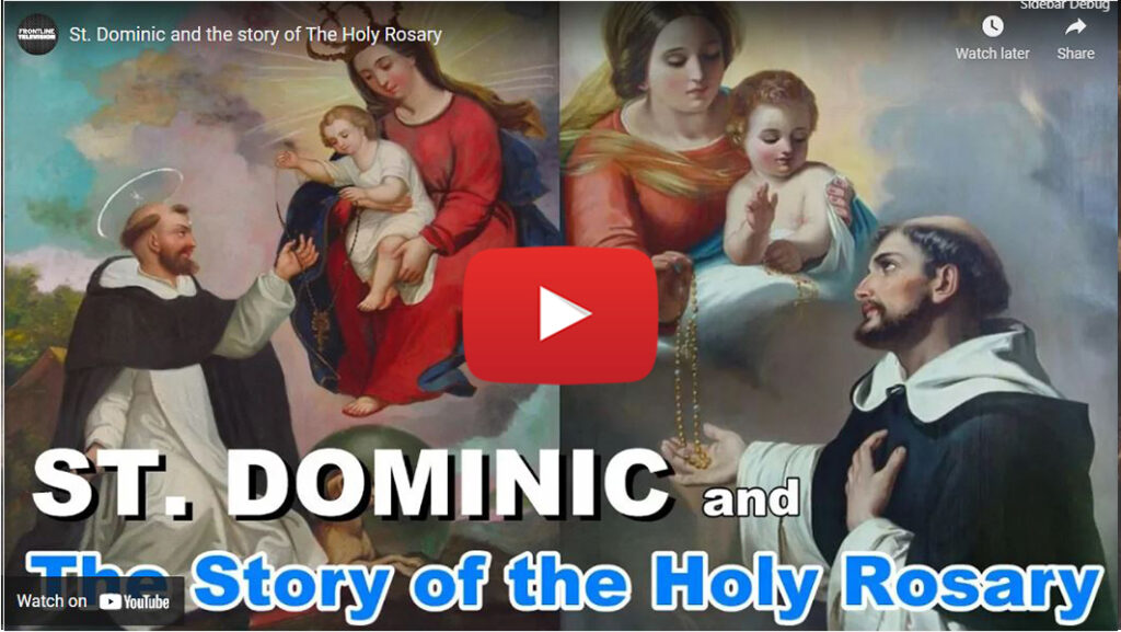 St. Dominic and the story of The Holy