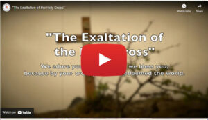 "The Exaltation of the Holy Cross"