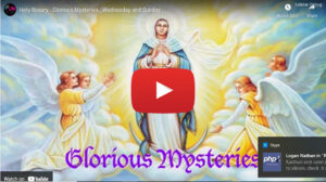 Holy Rosary - Glorious Mysteries