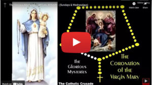 The Glorious Mysteries - VIRTUAL ROSARY