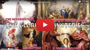 Glorious Mysteries of the Holy Rosary