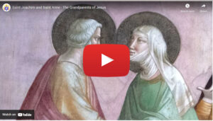 Saint Joachim and Saint Anne - The Grandparents of Jesus