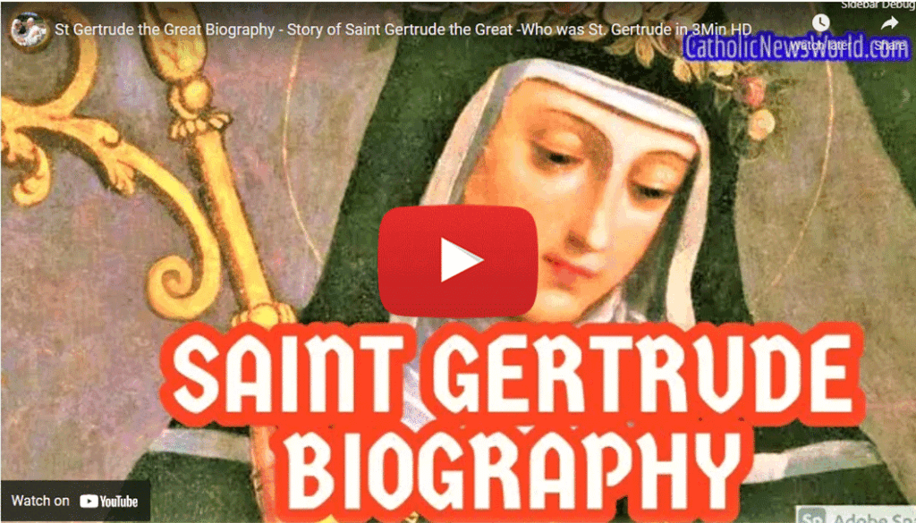 St Gertrude the Great Biography