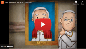 Saint John Paul II, the Life of a Holy Pop