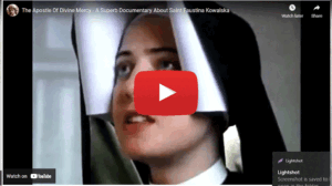 The Apostle Of Divine Mercy - A Superb Documentary About