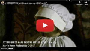 A HORROR OF SIN, Saint Margaret Mary as a child