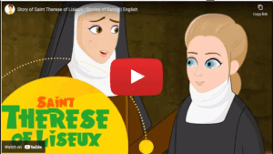 Story of Saint Therese of Lisieux | Stories of Saints