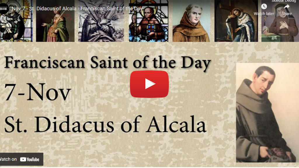 Nov 7 - St. Didacus of Alcala