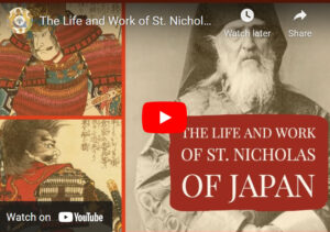 The Life and Work of St. Nicholas of Japan