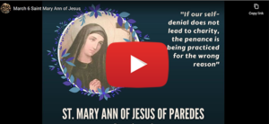 March 6 Saint Mary Ann of Jesus