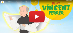 Story of Saint Vincent Ferrer