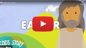 God's Story: Easter ANIMATION