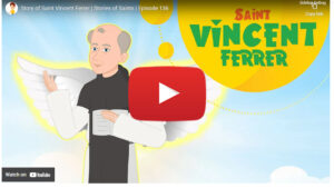 Story of Saint Vincent Ferrer