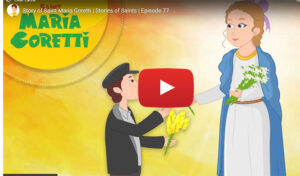 Story of Saint Maria Goretti