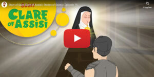 Story of Saint Clare of Assisi