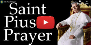 St. Pius X Prayer