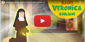 Story of St.Veronica Giuliani
