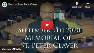Feast of St Peter Claver