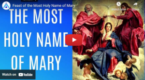Feast of the Most Holy Name of Mary