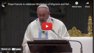 World Day of Migrants and Refugees on Sunday