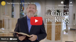 The Solemnity of Christ the King