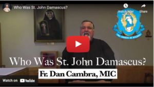 Who Was St. John Damascus ?